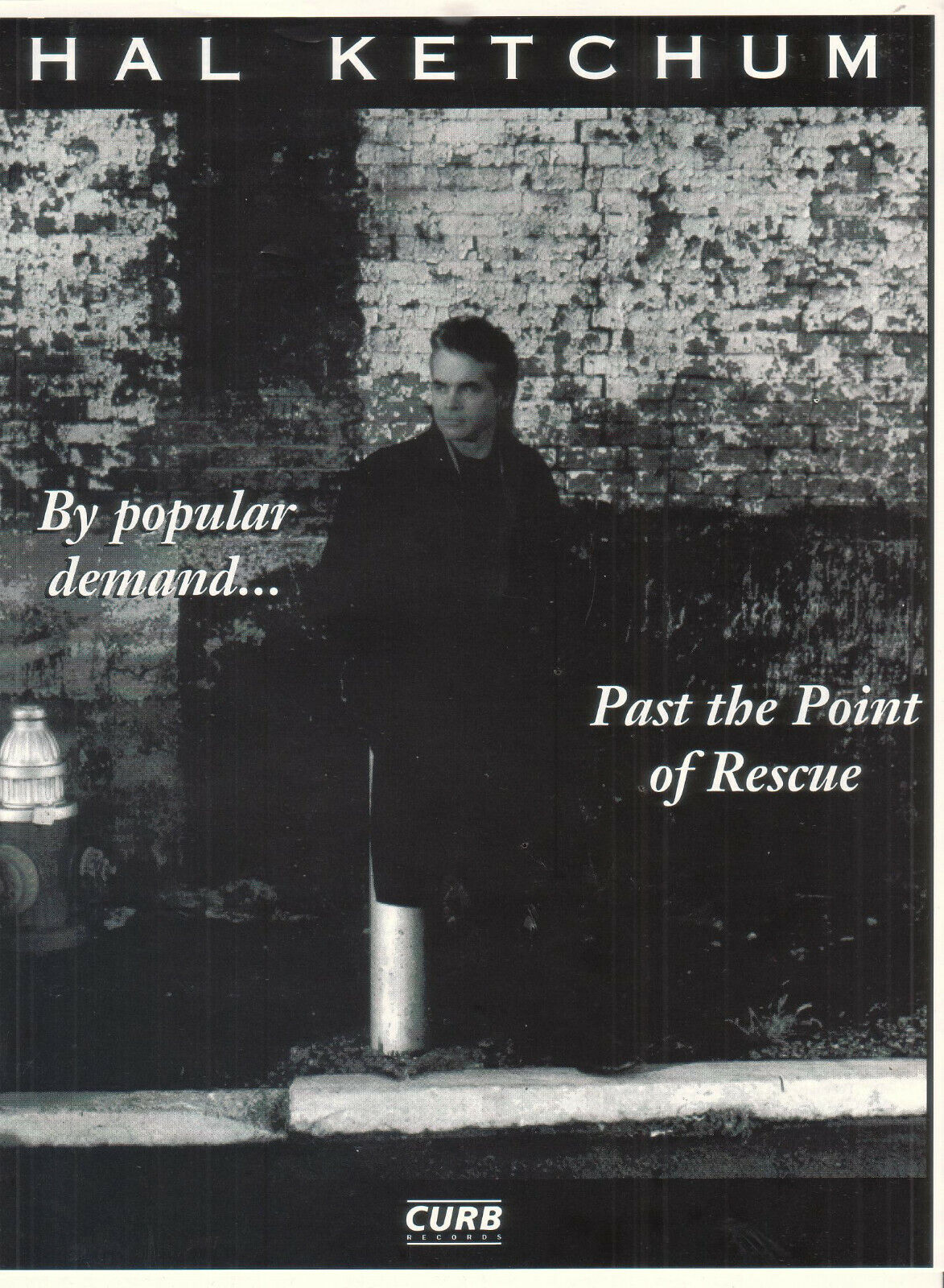 Hal Ketchum 1992 Ad- Past The Point Of Rescue / Advertisement